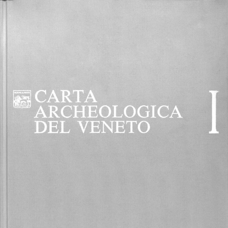 Carta archeologica del Veneto - Volume I